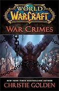 War Crimes (World of Warcraft, #13)