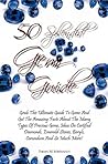 50 Splendid Gem Guide: Grab This Ultimate Guide To Gems And Get The Amazing Facts About The Many Types Of Precious Gems, Ideas On Certified Diamonds, Emerald ... Stones, Beryls, Corundum And So Much More!