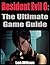 Resident Evil 6-Ultimate Ga...