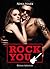 Rock You, vol.3 (Rock You, #3)