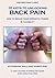 10 Keys to Unlocking BACK Pain: Increase blood flow to ease pain & regain your strength, power & flexibility in 5 minutes a day (10 Keys to Unlocking Pain Book 1)