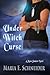 Under Witch Curse (Moon Shadow, #3)