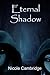Eternal Shadow