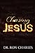 Chasing Jesus by Ron Charles