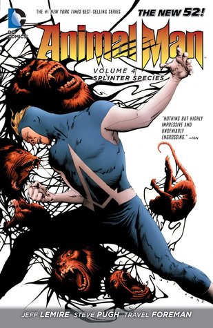 Animal Man, Volume 4: Splinter Species
