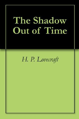 The Shadow Out of Time