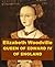 Elizabeth Woodville - Queen...