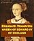 Elizabeth Woodville - Queen of Edward IV of England by James Gairdner