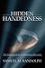Hidden Handedness: The Emerging Story of Handedness Reversals