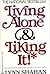 Living Alone & Liking It!*:...