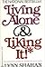Living Alone & Liking It!* by Lynn Shahan