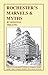 Rochester's Marvels & Myths by Donovan A. Shilling