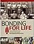 Bonding For Life
