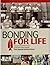 Bonding For Life