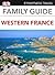 Western France (DK Eyewitness Travel Family Guides)