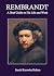 Rembrandt: A Brief Guide to...