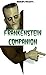 Frankenstein; or, The Modern Prometheus Companion