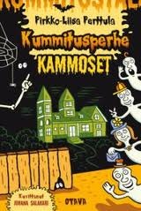 Kummitusperhe Kammoset (Kummitusperhe Kammoset, #1)