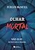Olhar Mortal