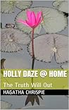 Holly Daze @ Home by Hagatha Chrispie
