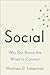 Social: Why Our Brains Are ...