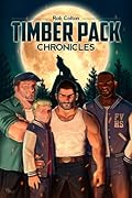 Timber Pack Chronicles (Timber Pack Chronicles #1) 