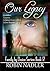 Our Legacy (Family by Choice Book 11)