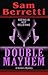Double Mayhem by Sam Berretti