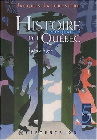 Histoire Populaire du Quebec: de 1960 à 1970