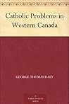 Catholic Problems in Western Canada