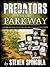 Predators on the Parkway: A...