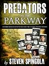 Predators on the Parkway: A Former Homicide Detective Explores the Colonial Parkway Murders