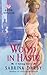 Woo'd in Haste (Taming, #1)