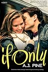 If Only by A.J. Pine