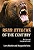 Bear Attacks of the Century...