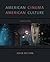 American Cinema/American Culture by John Belton