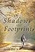 Of Shadows And Footprints by Joe H. Bell Jr.