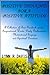 Positive Thoughts For A Positive Attitude: A Collection of Best Facebook quotes, Inspirational Words, Daily Declarations, Motivational Sayings, and Spiritual Devotions (Lord Deliver Me Series)