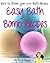 How To Make Bath Bombs. Easy Bath Bomb Recipes (Pamper Yourself Book 12)