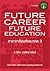 สาขาอาชีพแห่งอนาคต 3 : Future Career Future Education
