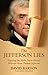 The Jefferson Lies by David Barton The Jefferson Lies by David Barton