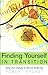 Finding Yourself in Transition by Robert Brumet