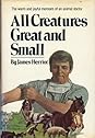 All Creatures Great and Small (All Creatures Great and Small, #1-2)