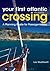 Your First Atlantic Crossing