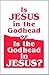 Is Jesus in the Godhead or ...