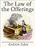 The Law of the Offerings