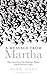 A Message from Martha: The ...