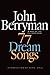 77 Dream Songs by John Berryman