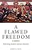 A Flawed Freedom: Rethinking Southern African Liberation