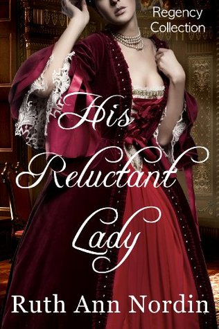 His Reluctant Lady (Marriage by Scandal, #3)